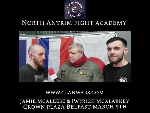 CLAN WARS 6 PREVIEW: Jamie McAleese & Patrick McAlarney look forward to their bouts 6th March.