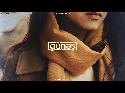 BadClause & Noton - Günəş (Lyrics Video)