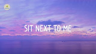 Foster The People - Sit Next to Me (lyrics)