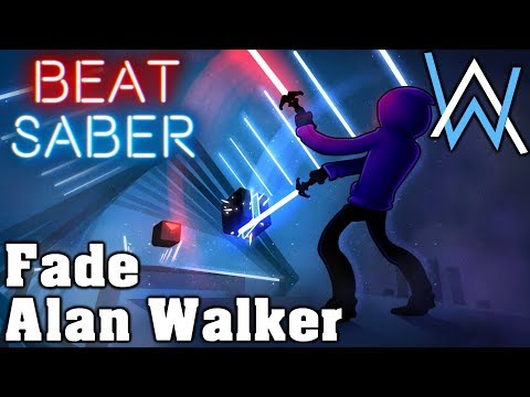 Beat Saber - Fade - Alan Walker (custom song) | FC