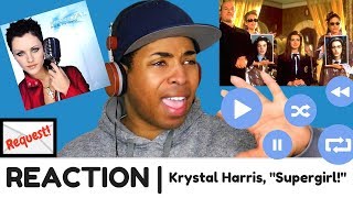 Krystal Harris, &quot;Supergirl!&quot; (Princess Diaries) | REACTION