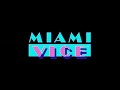 Miami Vice Tribute (by Nyctovibe)