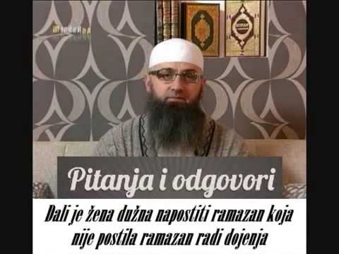 Dr  Safet Kuduzović   Da li je žena dužna napostiti Ramazan koja nije postila Ramazan radi dojenja