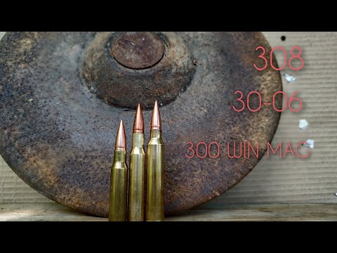308, 30-06, and 300 WIN MAG VS Cast Iron Plate