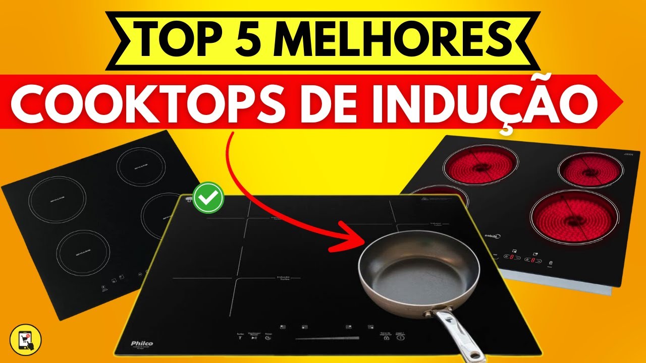 ✅QUAL O MELHOR COOKTOP DE INDUÇÃO? | Veja os TOP 5, e TUDO que você precisa saber ANTES de comprar!