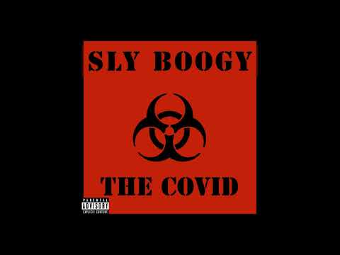 Sly Boogy - The Covid [Official Audio]