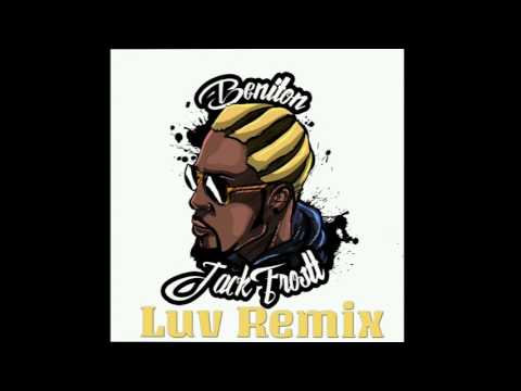 BENITON aka JACK FROSTT - LuV Remix (Club mix)Delirious & Alex K remix