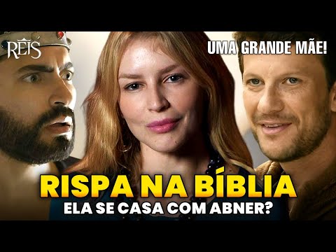 REIS - QUEM FOI RISPA NA BIBLIA? A CONCUBINA DE SAUL QUE SE CASOU COM ABNER!