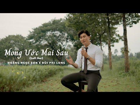 Mong ước mai sau - Hoàng Ngọc Sơn