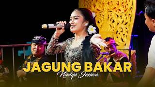 Download lagu JAGUNG BAKAR - NADYA JESSICA || CAMPURWANGI KUWUNG WETAN mp3
