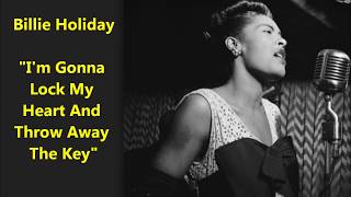 Billie Holiday &quot;I&#39;m Gonna Lock My Heart And Throw Away The Key&quot; 1938