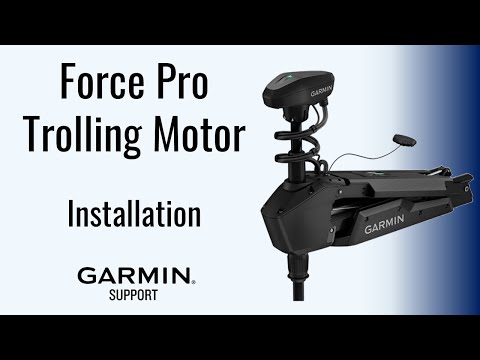 Force™ Pro Trolling Motor | Installation | Garmin Support