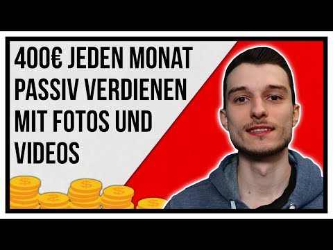Immer wieder passiv Geld verdienen mit Fotos und Videos