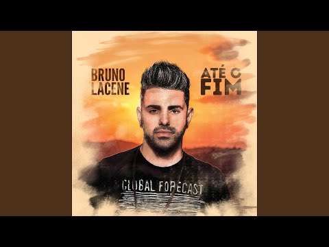 Bruno Lacene Ate O Fim - Sertanejo Chic Dez