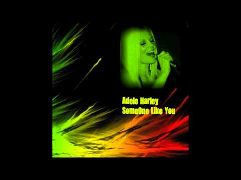 Adele Harley - Someone Like You (Reggae version by Adele Harley)