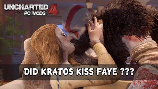 Did Kratos Kissed Faye UNCHARTED4 PC MOD