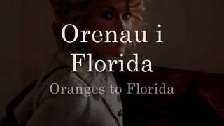 Orenau i Florida - Cerys Matthews (geiriau / lyrics)