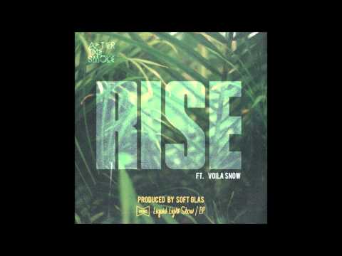 After The Smoke - RISE (feat. Voila Snow)