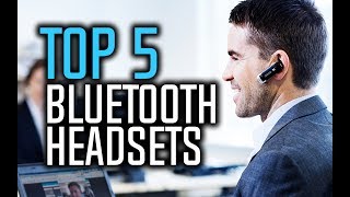 Best Bluetooth Headsets in 2018 - Which Is The Bes