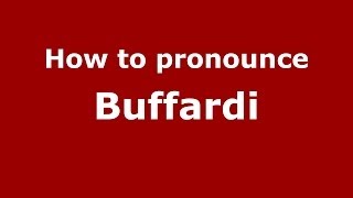 How to pronounce Buffardi