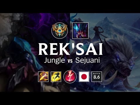Rek'Sai Jungle vs Sejuani - JP Challenger Patch 8.6