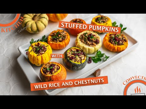 Stuffed Pumpkins with Wild Rice and Chestnuts | Larissa at Convection Kitchen