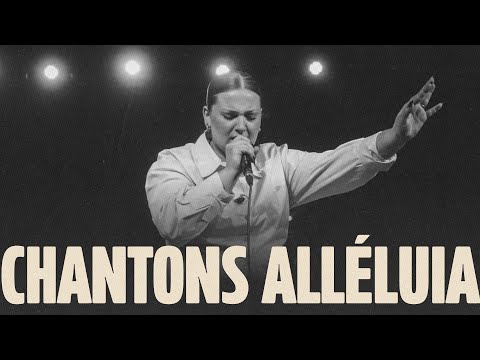 CHANTONS ALLÉLUIA (Live) | Victoire Musique & Flora-Mae Spinks