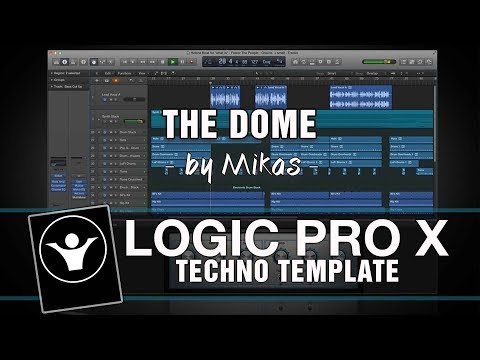 Techno Logic Pro X Template - The Dome by Mikas