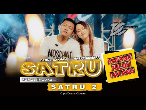 DENNY CAKNAN X HAPPY ASMARA - SATRU 2 ( Offical Live Music ) DC MUSIK