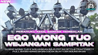 Download lagu DJ EGO WONG TUO X WEJANGAN SAM PITAK | TRAP SAD X PARTY BASS HOREG|NEW FYP TIK TOK| BK 29 PROJECT mp3