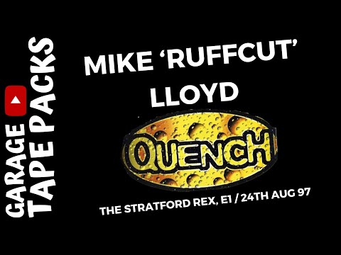 Mike RuffCut Lloyd | Quench | 24th August 1997 | Garage Tape Packs