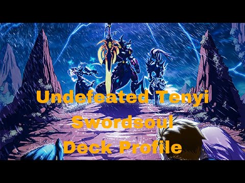 1st Place October 2022 *UNDEFEATED* Tenyi Swordsoul Deck Profile