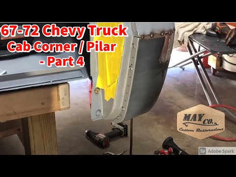 1967-1972 Chevy Truck C10 Cab Corner and Pillar Repair (Part 4 of 4)
