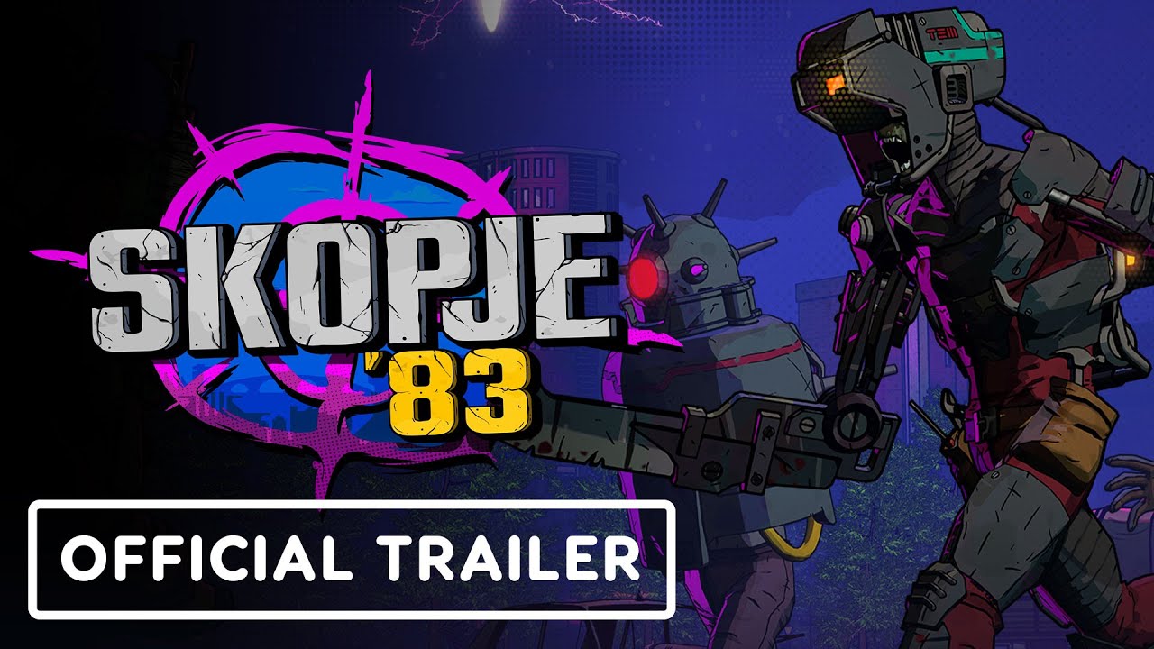 Skopje '83 - Official Launch Trailer
