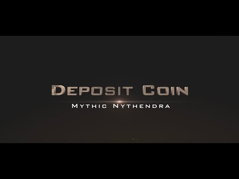 Deposit Coin vs Mythic Nythendra