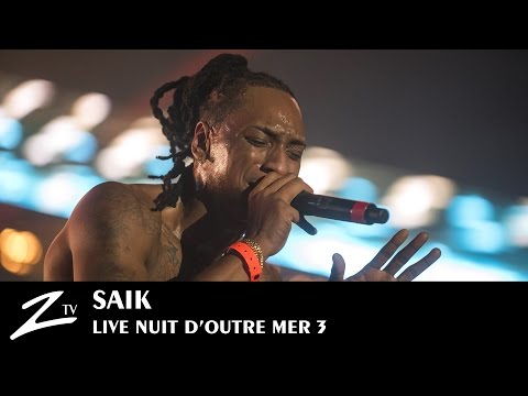 Saïk - Nuit d'Outre-Mer 3 - LIVE HD
