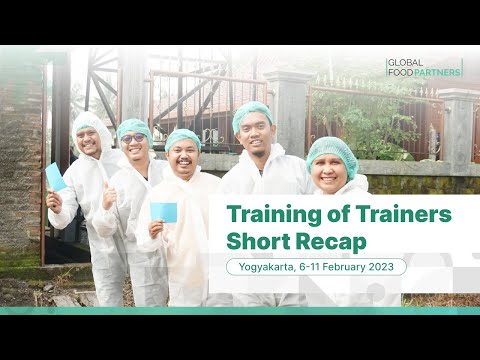 Training of Trainers Short Recap (Yogyakarta, 6-11 February 2023)