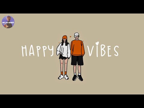 [Playlist] happy vibes 🍒 Songs to comfort you after an exhausting day