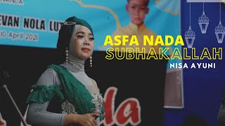 Download lagu Asfa Nada Subhanakaallah Nisa Ayuni... mp3
