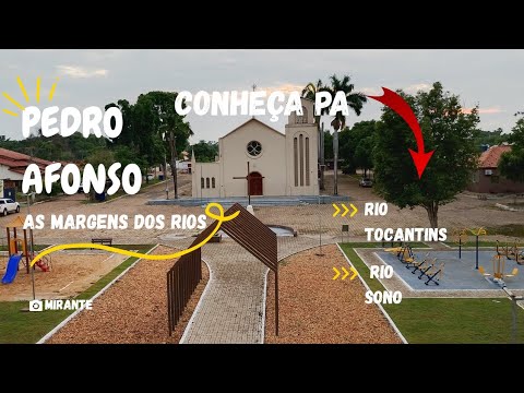 Pedro Afonso - TO e suas belezas - Cidade entre os Rios Tocantins e Rio Sono
