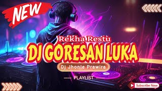Download lagu DJ GORESAN LUKA - REKHA RESTU‼️SOUND VIRAL TIKTOK 2024‼️VERSION FUNKOT mp3
