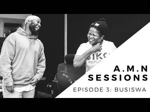 CASSPER NYOVEST A.M.N SESSIONS: BUSISWA (EPISODE 3)