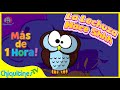 La Lechuza Hace Shh 60 Minutos Canción Infantil