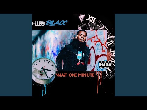 Video thumbnail for Wait One Minute