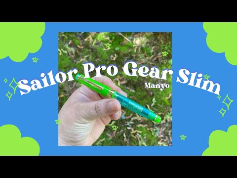 Sailor Pro Gear Slim Manyo II Fountain Pen | Grass ☘️ Unboxing