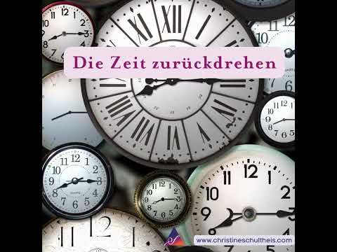 Könnten wir die Zeit zurückdrehen