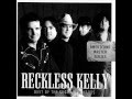 Wicked Twisted Road By Reckless Kelly 