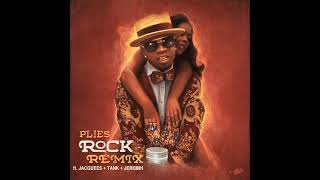 Plies - Rock (R&amp;B Remix) (feat. Jacquees, Tank &amp; Jeremih) (Official Audio)