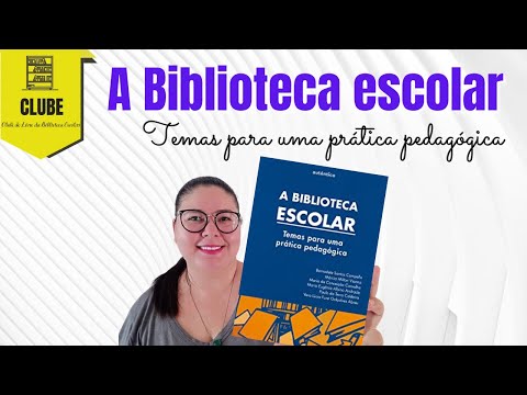 Resenha: A Biblioteca Escolar.