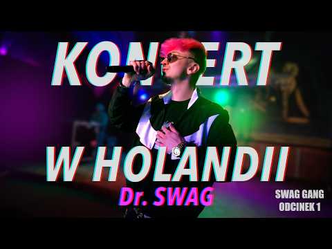 ZAGRAŁEM KONCERT W HOLANDII ( SWAG GANG )